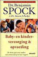 Baby Kinderverzorging En Opvoeding 9789021589831, Boeken, Zwangerschap en Opvoeding, Gelezen, Benjamin Spock, Steven Parker, Verzenden