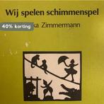 Wij spelen schimmenspel 9789062381128 Zimmeman, Verzenden, Gelezen, Zimmeman