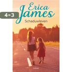 Schaduwleven 9789032511326 Erica James, Boeken, Verzenden, Gelezen, Erica James