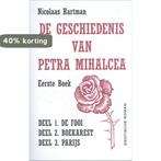 De geschiedenis van Petra Mihalcea 1 9789082508901, Verzenden, Gelezen, Nicolaas Hartman