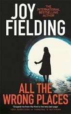 All The Wrong Places 9781785767883 Joy Fielding, Verzenden, Gelezen, Joy Fielding
