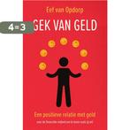 Gek van geld 9789000378821 Eef van Opdorp, Boeken, Verzenden, Zo goed als nieuw, Eef van Opdorp