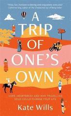 A Trip of Ones Own 9781788704304 Kate Wills, Verzenden, Gelezen, Kate Wills