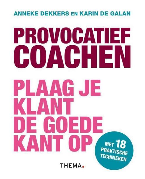 Provocatief coachen 9789462720466 Anneke Dekkers, Boeken, Economie, Management en Marketing, Zo goed als nieuw, Verzenden