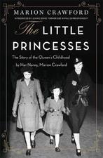 Little Princesses Story Queens Childhood 9780752849744, Verzenden, Zo goed als nieuw, Marion Crawford