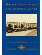 HANOMAG - PERSONENWAGEN, VON HANNOVER IN DIE WELT, Nieuw, Author