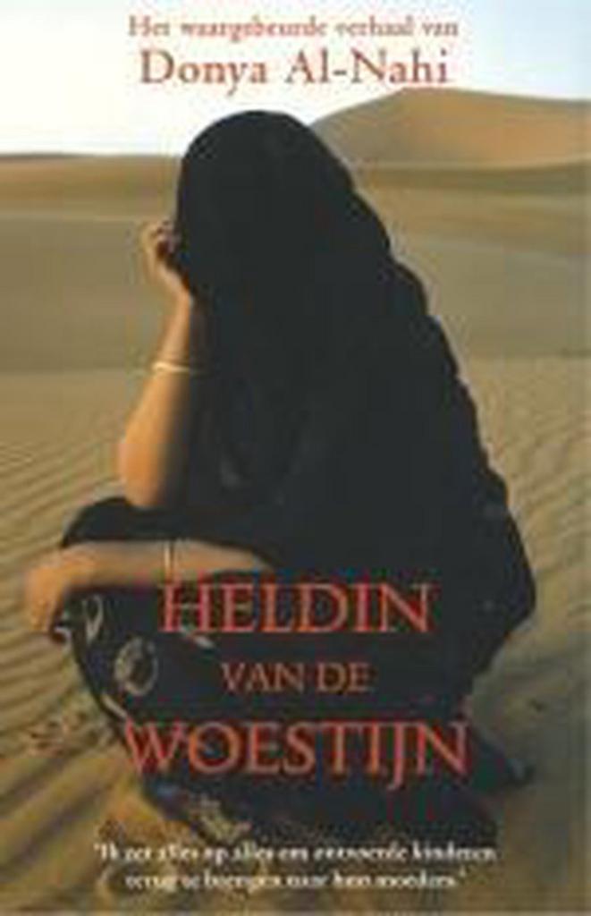 Heldin van de woestijn 9789032509439 D. Al-Nahi, Boeken, Hobby en Vrije tijd, Gelezen, Verzenden