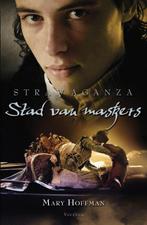 Stad van maskers / Stravaganza / 1 9789000338313, Boeken, Verzenden, Gelezen, Mary Hoffman