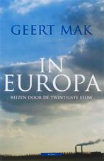 In Europa 9789045003726 Geert Mak, Boeken, Geert Mak, Gelezen, Verzenden