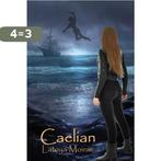 Caelian 9789491777707 Latoya Moirae, Boeken, Verzenden, Gelezen, Latoya Moirae