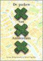PARKEN VAN AMSTERDAM 9789076314457 E. Kurpershoek, Verzenden, Zo goed als nieuw, E. Kurpershoek