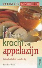 De heilzame kracht van appelazijn / Raadgever gezondheid, Verzenden, Gelezen, H.P. Bleuel