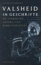 Valsheid in geschrifte 9789057303500 Jacob Slavenburg, Boeken, Verzenden, Gelezen, Jacob Slavenburg