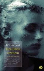 Boek Toen Felicia Verdween 9789021467726, Verzenden, Zo goed als nieuw