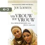 VAN VROUW TOT VROUW 9789077669389 Joy Loewen, Boeken, Verzenden, Gelezen, Joy Loewen