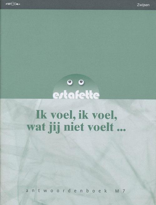 Estafette nieuw antwoordenboek M7 Ik voel, ik voel, Boeken, Schoolboeken, Nieuw, Verzenden