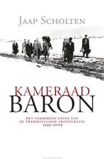 Kameraad Baron 9789025431549 Jaap Scholten, Verzenden, Gelezen, Jaap Scholten