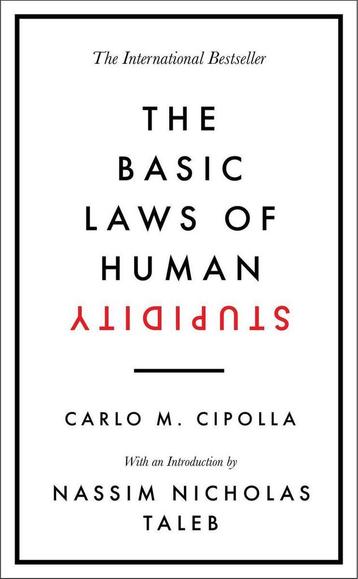 The Basic Laws of Human Stupidity van Carlo M. Cipolla beschikbaar voor biedingen
