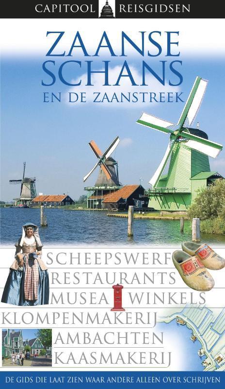 Zaanse Schans en de Zaanstreek / Capitool reisgidsen, Boeken, Reisgidsen, Zo goed als nieuw, Verzenden