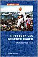 Het leven van Broeder Roger 9789030409946 Kathryn Spink, Boeken, Verzenden, Gelezen, Kathryn Spink