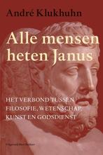 Alle mensen heten Janus 9789035136144 André Klukhuhn, Verzenden, Gelezen, André Klukhuhn