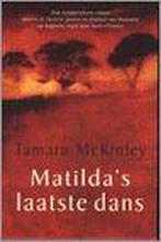 Matildas laatste dans 9789056951023 T. MacKinley, Boeken, Verzenden, Gelezen, T. MacKinley