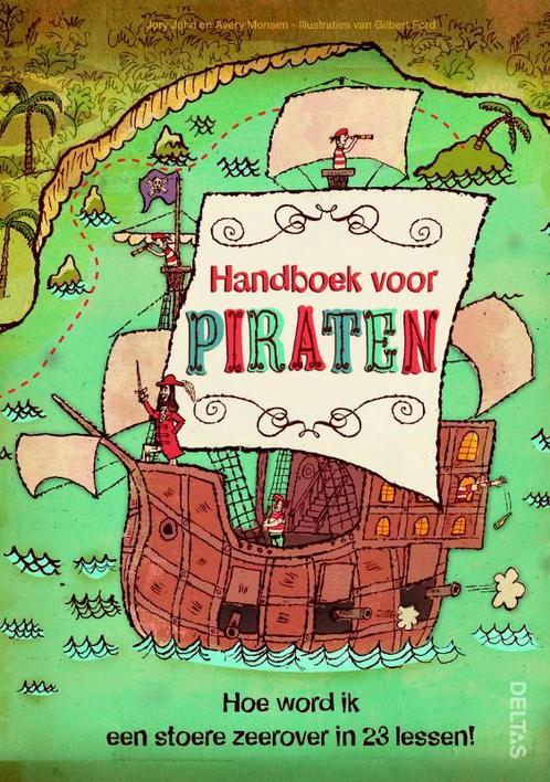 Handboek voor piraten 9789044725407 Avery Monsen, Boeken, Overige Boeken, Gelezen, Verzenden