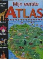 MIJN EERSTE ATLAS 9789041206749, Boeken, Kinderboeken | Kleuters, Verzenden, Gelezen