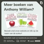 Geheimen achter chronische en onverklaarbare ziekten en hoe, Verzenden, Zo goed als nieuw, Anthony William