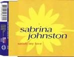 cd single - Sabrina Johnston - Satisfy My Love, Cd's en Dvd's, Cd Singles, Zo goed als nieuw, Verzenden
