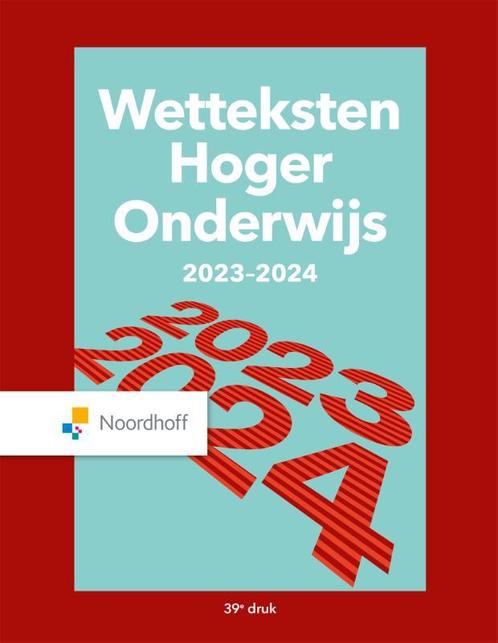 Wetteksten Hoger Onderwijs 2023 2024 9789001043889, Boeken, Studieboeken en Cursussen, Zo goed als nieuw, Verzenden