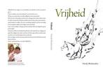 Vrijheid 9789081953122 Wendy Bleekemolen, Verzenden, Zo goed als nieuw, Wendy Bleekemolen