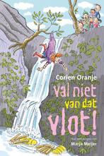 Val niet van dat vlot! / Juf Fiep / 12 9789085433705, Boeken, Verzenden, Zo goed als nieuw, Corien Oranje
