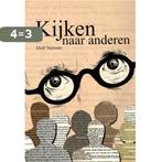 Kijken naar anderen 9789088960093 Dolf Verroen, Boeken, Verzenden, Zo goed als nieuw, Dolf Verroen