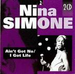 cd - Nina Simone - Aint Got No / I Got Life, Zo goed als nieuw, Verzenden