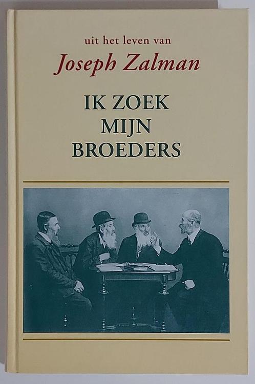 Ik zoek mijn broeders 9789033118609 J. Zalman, Boeken, Overige Boeken, Zo goed als nieuw, Verzenden