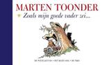 Zoals mijn goede vader zei | 9789403104201 | Marten Toonder, Zo goed als nieuw, Marten Toonder