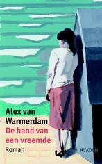 De hand van een vreemde 9789046808047 Alex van Warmerdam, Verzenden, Zo goed als nieuw, Alex van Warmerdam