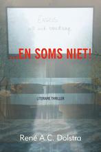 ...En Soms Niet! 9789464502039 René Dolstra, Verzenden, Gelezen, René Dolstra