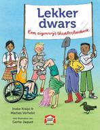 9789025780135 Theaterlezen - Lekker dwars, Verzenden, Nieuw, Ineke Kraijo