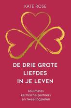 9789020217063 De drie grote liefdes in je leven, Verzenden, Zo goed als nieuw, Kate Rose