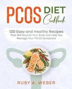 9781955661058 PCOS Diet Cookbook Ruby A Weber, Boeken, Nieuw, Ruby A Weber, Verzenden