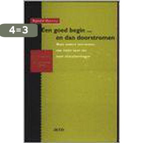 Goed Begin ... En Dan Doorstromen 9789033444852 R. Haccou, Boeken, Studieboeken en Cursussen, Zo goed als nieuw, Verzenden