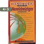 Handboek voor de wereldreiziger 9789038901701, Boeken, Verzenden, Gelezen, Frans Timmerhuis