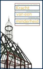 Kracht Van Een Minderheid 9789021142937, Boeken, Verzenden, Gelezen