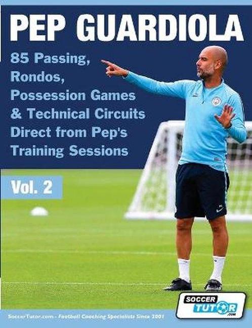 9781910491348 Volume- Pep Guardiola - 85 Passing, Rondos,..., Boeken, Studieboeken en Cursussen, Nieuw, Verzenden