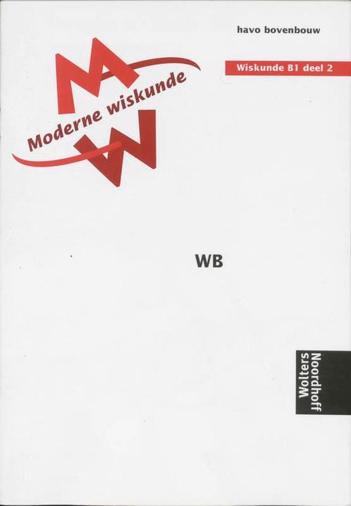 Moderne wiskunde Havo bovenbouw B1 2 Werkblok 9789001601188, Boeken, Schoolboeken, Gelezen, Verzenden
