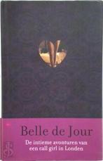 Belle de Jour: De intieme avonturen van een call girl in, Nieuw, Verzenden