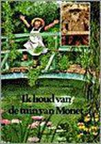 IK HOUD VAN DE TUIN VAN MONET 9789021608778 C. Bjork, Verzenden, Gelezen, C. Bjork