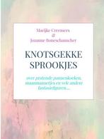 Knotsgekke sprookjes 9789464053364 Marijke Creemers, Verzenden, Zo goed als nieuw, Marijke Creemers